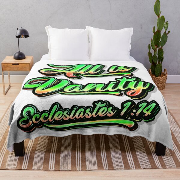 Item preview, All Is Vanity - Ecclesiastes 1:14 designed and sold by plushism.