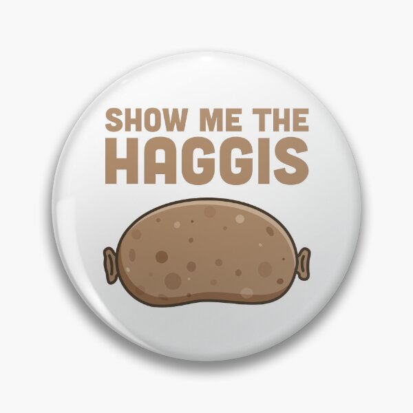 Item preview, Show me the haggis designed and sold by PaulSDesign.