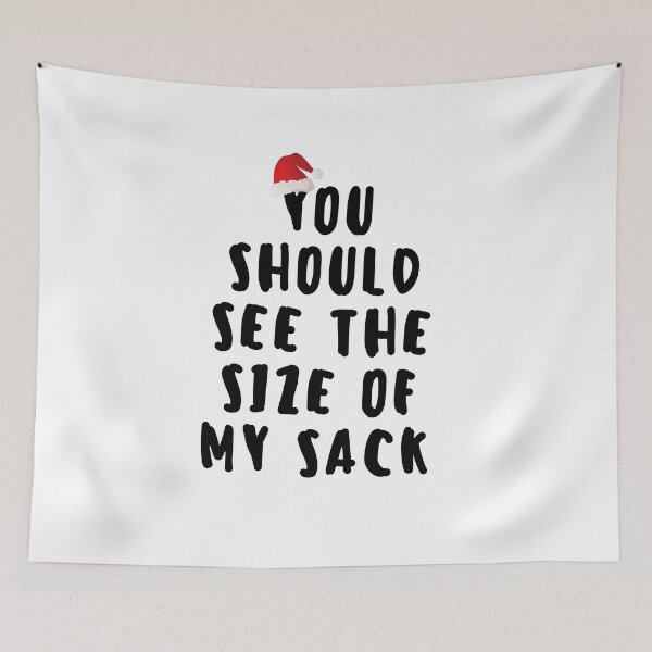 Item preview, you should see the size of my sack designed and sold by axoniej.
