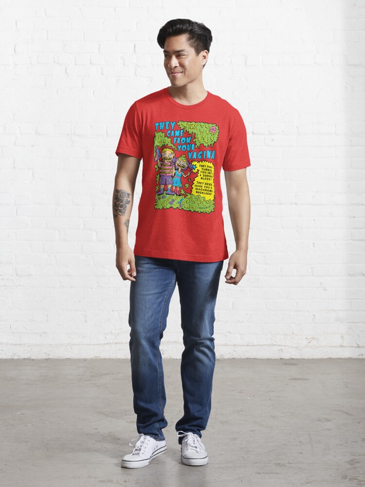 Alternate view of They Came From Your Vagina Essential T-Shirt