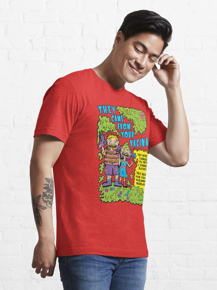 Alternate view of They Came From Your Vagina Essential T-Shirt