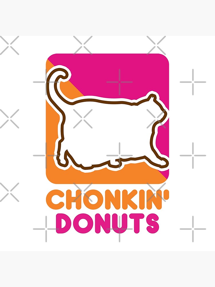 Discover Chonkin' Donuts Premium Matte Vertical Poster