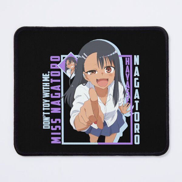 Item preview, Don_t Toy With Me, Miss Nagatoro - Hayase Nagatoro designed and sold by GraphicPrintkk.