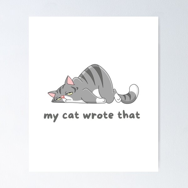 Item preview, my cat wrote that designed and sold by axoniej.