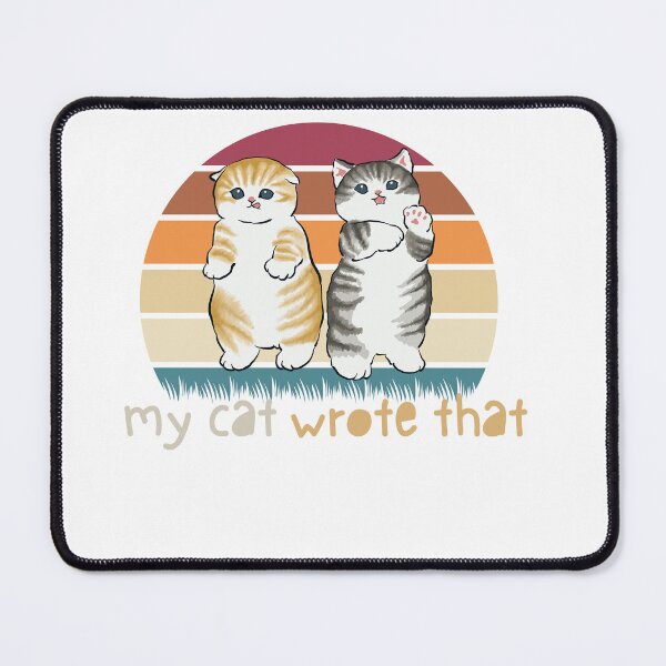 Item preview, my cat wrote that designed and sold by axoniej.