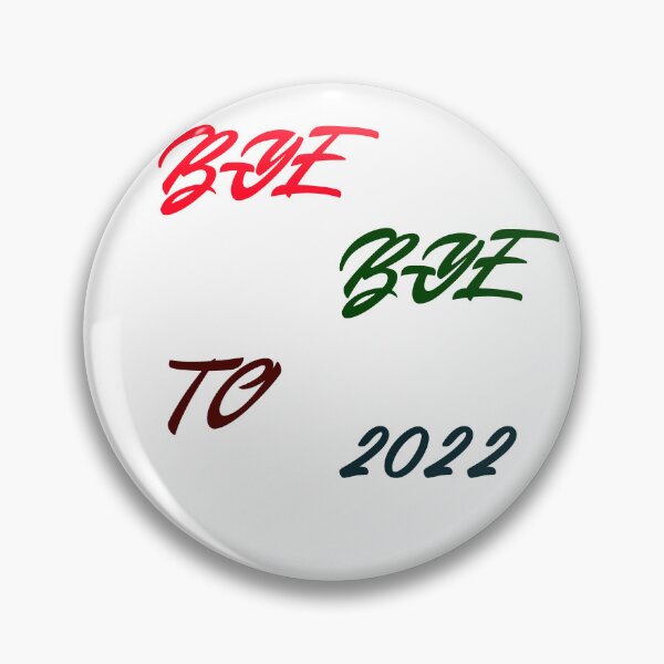 Item preview, Bye bye to 2022 Sticker designed and sold by CuteHigh01.