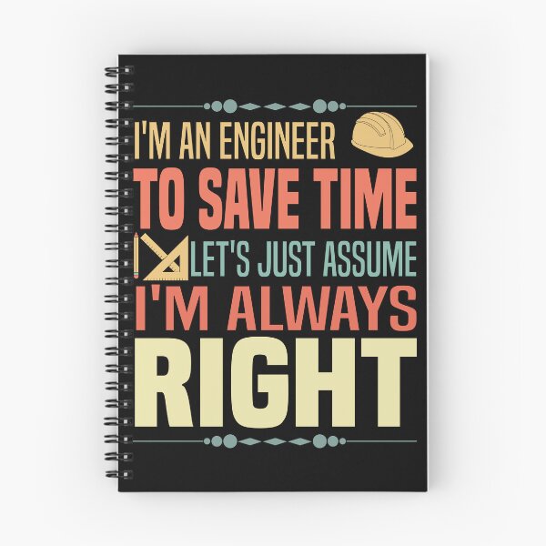 Item preview, I'm An Engineer To Save Time Let's Just Assume I'm Always Right - Funny Engineer Saying designed and sold by Blonc-ou.