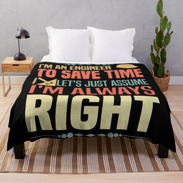 Item preview, I'm An Engineer To Save Time Let's Just Assume I'm Always Right - Funny Engineer Saying designed and sold by Blonc-ou.