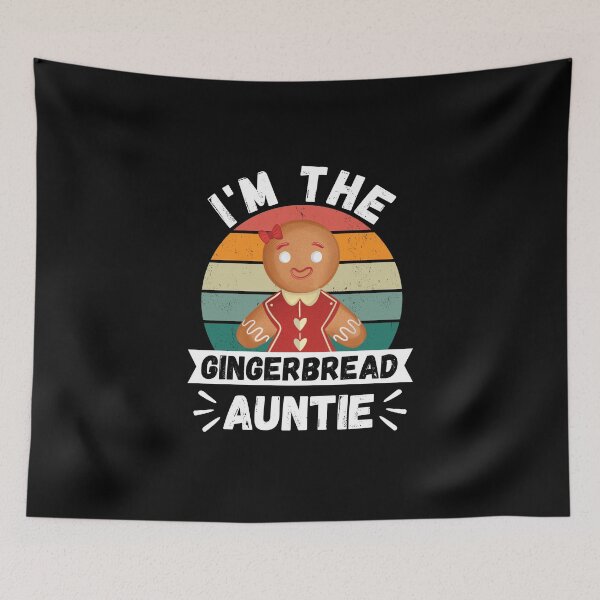 Item preview, I'm The Gingerbread Auntie designed and sold by NinniSilver.