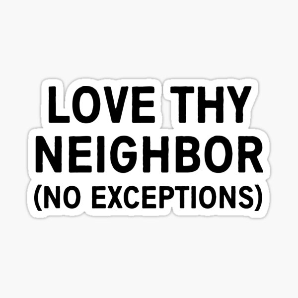 Free Free Love Thy Neighbor Svg 895 SVG PNG EPS DXF File