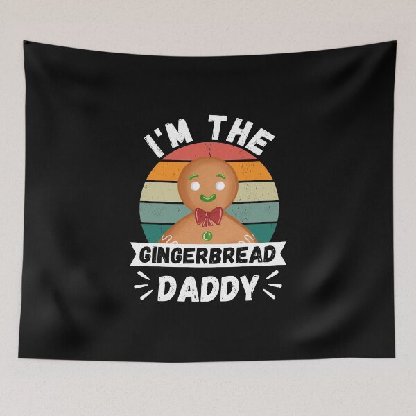 Item preview, I'm The Gingerbread Daddy designed and sold by NinniSilver.