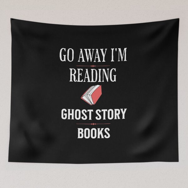 Item preview, Go Away I'm Reading Ghost Story Books designed and sold by ArtBySymone.