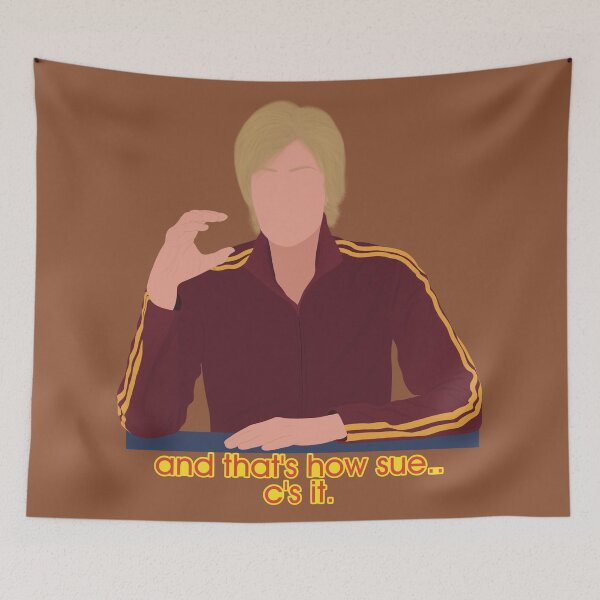 Item preview, Glee Sue Sylvester And That's How Sue C's It Meme Quote designed and sold by senaeksi.