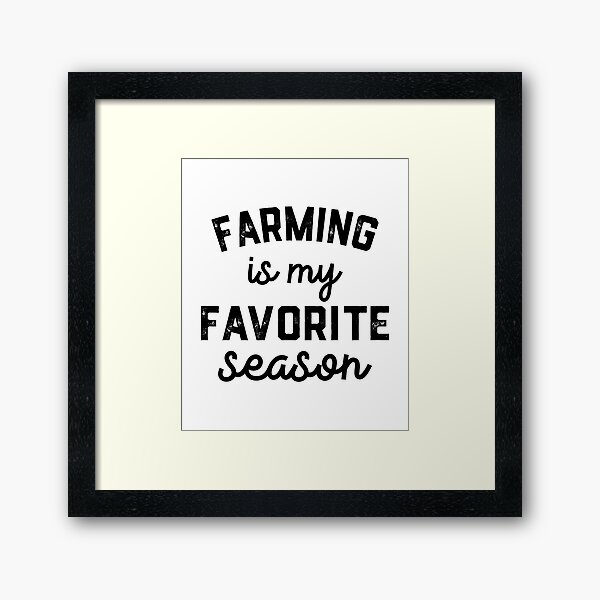 Item preview, Farming  is My Favorite Season Shirt, Farming  Mom Dad designed and sold by Dogs Geeky⭐⭐⭐⭐⭐.