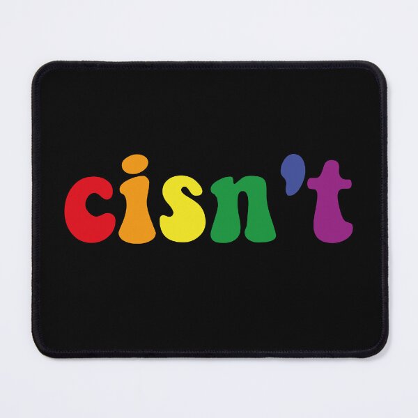 Item preview, Cisn't LGBTQ+ Pride Rainbow Flag Cisgender Pun designed and sold by Queer Pride Shop.