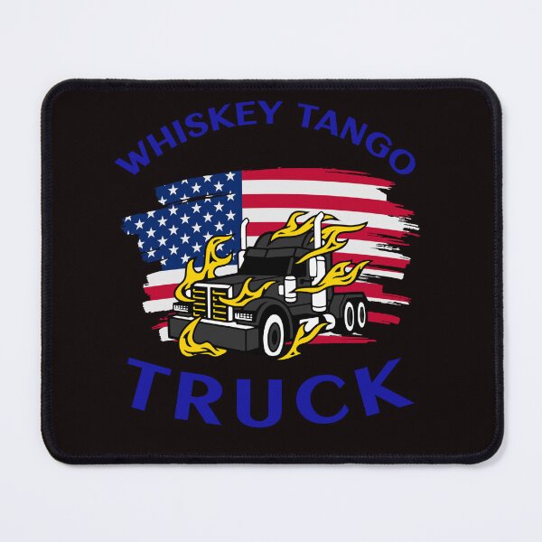 Item preview, American Trucker, Whiskey Tango Truck BlkB designed and sold by TeamsterLife.