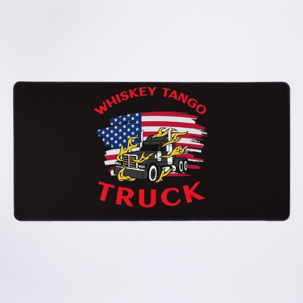 Item preview, American Trucker, Whiskey Tango Truck BlkR designed and sold by TeamsterLife.