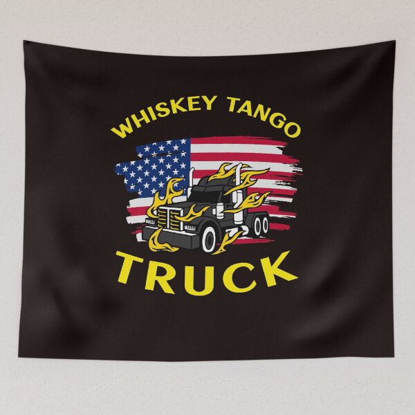 Artikelvorschau, American Trucker, Whisky Tango Truck BlkY entworfen und verkauft von TeamsterLife.