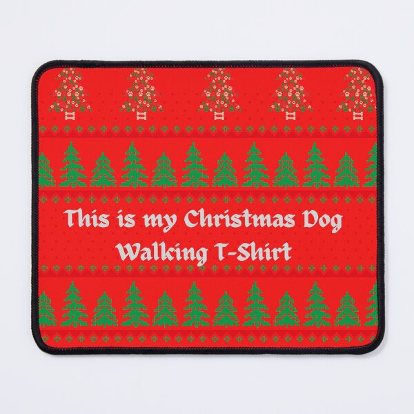 Item preview, This is my christmas dog walking t shirt. Festive Dog. Christmas Dog. designed and sold by Doggymadness.