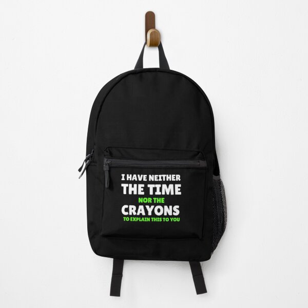 Item preview, I Don't Have The Time Or The Crayons Funny Sarcasm Quote Vintage designed and sold by YourgiftShop.