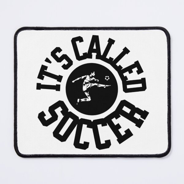 Item preview, It's Called Soccer designed and sold by Printshac.