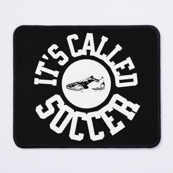 Item preview, It's Called Soccer designed and sold by Printshac.