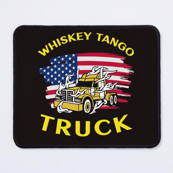 Item preview, American Trucker, Whiskey Tango Truck GY designed and sold by TeamsterLife.