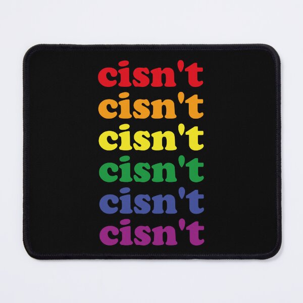 Item preview, Cisn't LGBTQ+ Pride Rainbow Flag Cisgender Pun designed and sold by Queer Pride Shop.