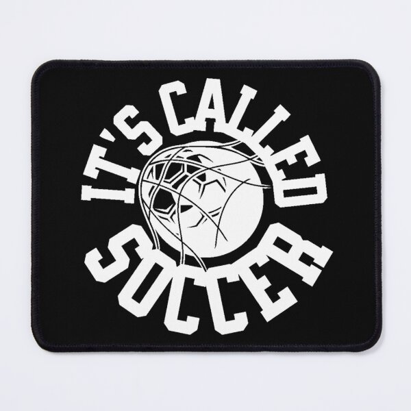 Item preview, It's Called Soccer designed and sold by Printshac.
