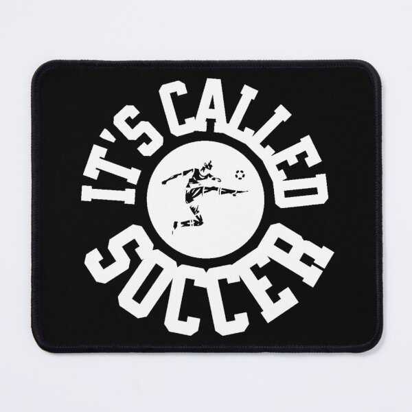 Item preview, It's Called Soccer designed and sold by Printshac.