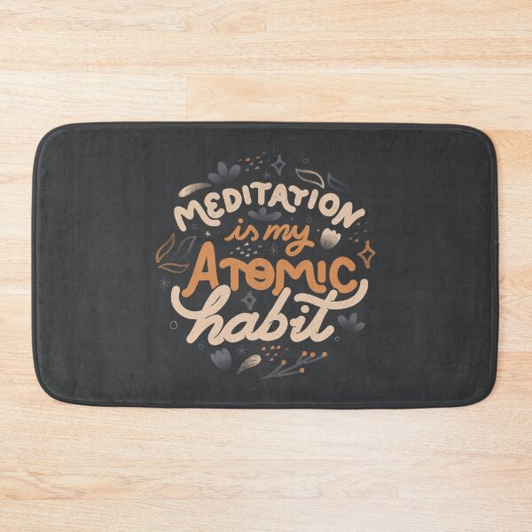 Item preview,  Meditation is My Atomic Habit by Tobe Fonseca designed and sold by Tobe Fonseca®.