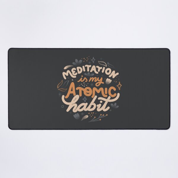 Item preview, Meditation is My Atomic Habit by Tobe Fonseca designed and sold by Tobe Fonseca®.