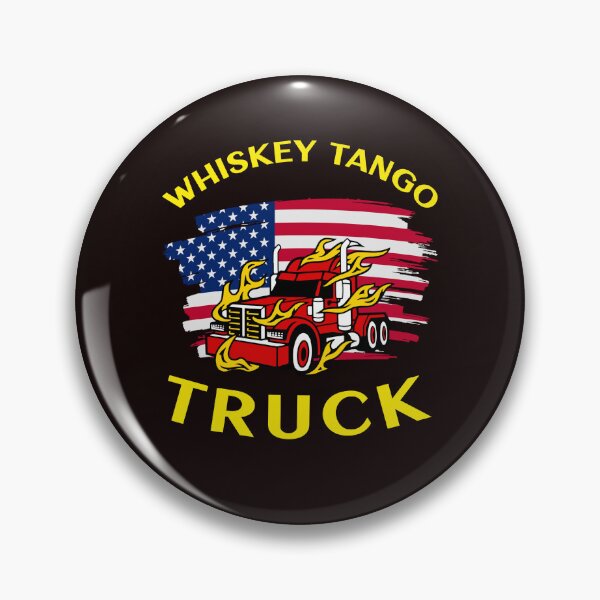 Item preview, American Trucker, Whiskey Tango Truck RY designed and sold by TeamsterLife.
