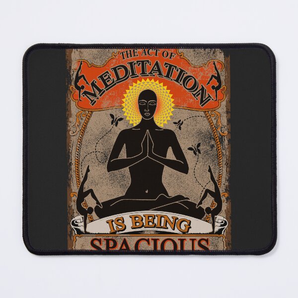 Item preview, Yoga : Act of Meditation is Being Spacious designed and sold by ramanandr.