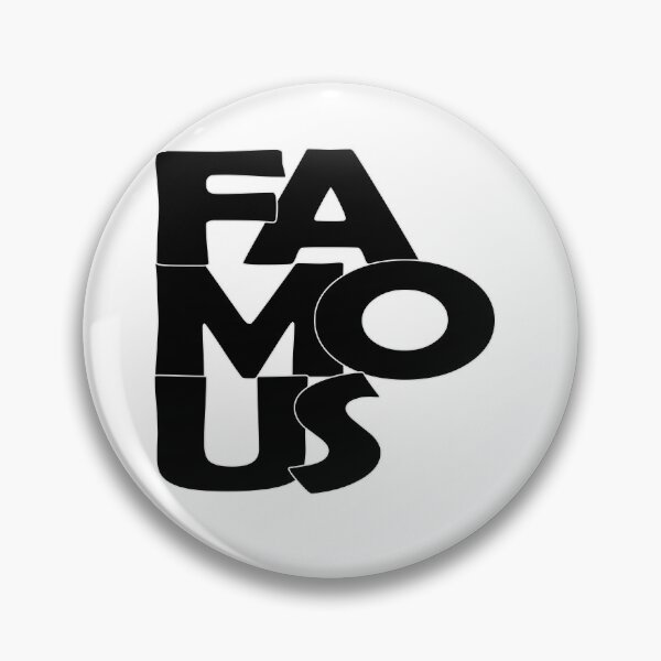 Item preview, Famous na cor branca, preto bordas cinzas, formas arredondadas designed and sold by GirlaineSQ.