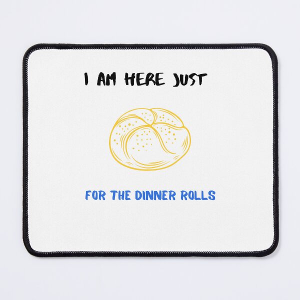 Item preview, I Came Just For The Bread Rolls designed and sold by erion-store.