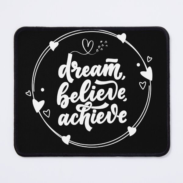 Item preview, Dream Believe Achieve With Love & Work designed and sold by Dewlangrial.