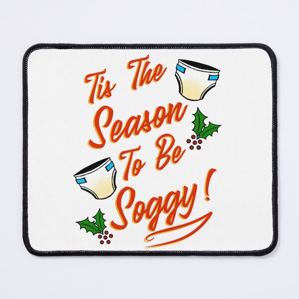 Item preview, Tis The Season to be Soggy - wet designed and sold by DF3.