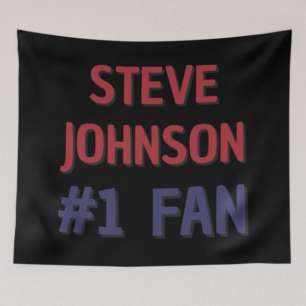 Item preview, Steve Johnson - #1 Fan designed and sold by Rybariuns.