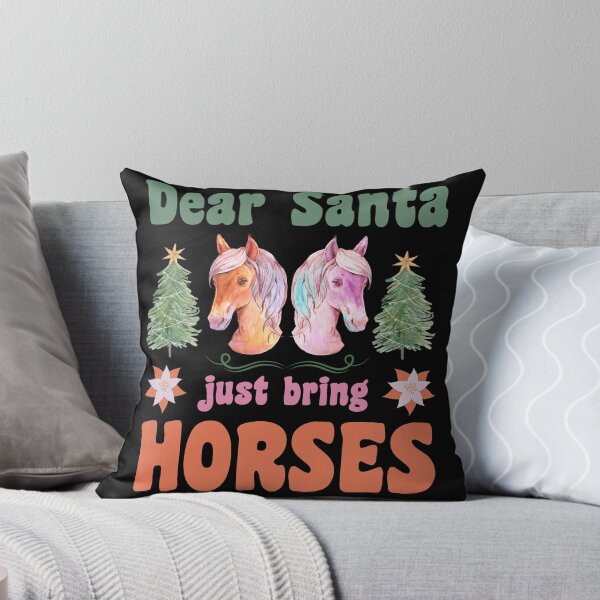 Item preview, Dear Santa Just Bring Horses For Christmas Is Approaching Santa Design designed and sold by CandyDroidMerch.