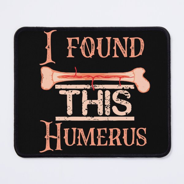 Item preview, I Find This Rather Humerus designed and sold by Yourfavshop600.