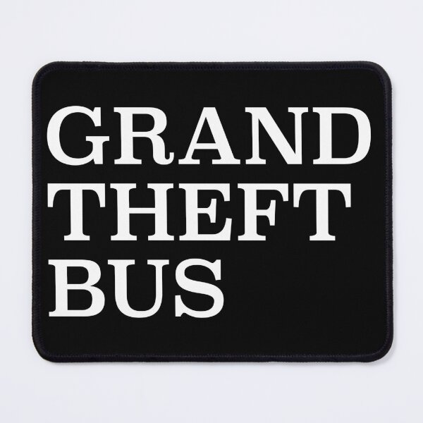 Item preview, Grand Theft Bus designed and sold by grandtheftbus.
