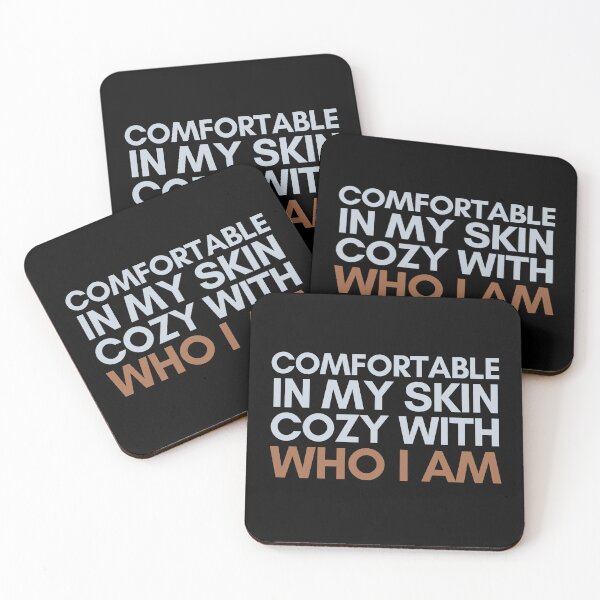 Item preview, Comfortable in My Skin Cozy With Who I Am designed and sold by a-2-z.