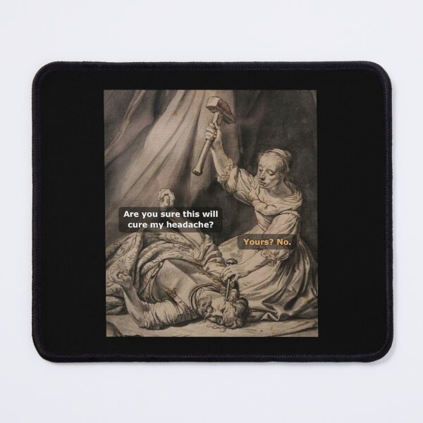 Item preview, Are You sure this will cure my headache - Thanksgiving, Christmas And Birthday Party Gift Ideas for Classic Memes Lovers and Fans designed and sold by Memeing Everything.