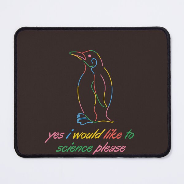 Item preview, Yes I Would Like To Science Please Penguin designed and sold by thorfinnshop.