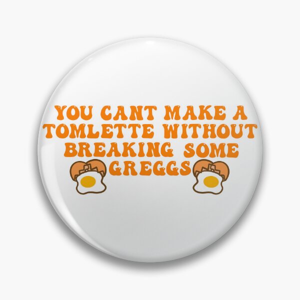 Item preview, No se puede hacer un Tomlette sin romper algunos Greggs - Succession designed and sold by jekel1hr.