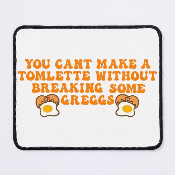 Item preview, You Can’t Make A Tomlette Without Breaking Some Greggs - Succession designed and sold by jekel1hr.