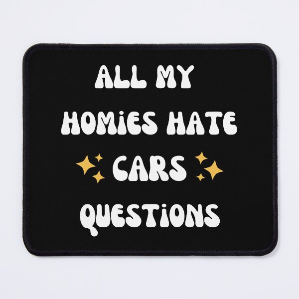Item preview, All my homies hate CARS questions, MCAT Pre-Med Humor designed and sold by Crafty-Anomaly.