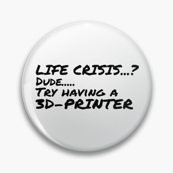 Item preview, Life crisis...? Try having a 3d-printer designed and sold by GrooveMerc.