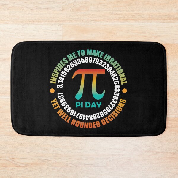 Item preview, Pi Day Inspires Me To Make Irrational Decisions Funny Math designed and sold by TravelScientist.